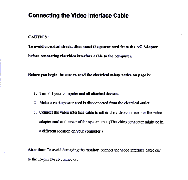 [ Connecting the video interface cable (original) ]