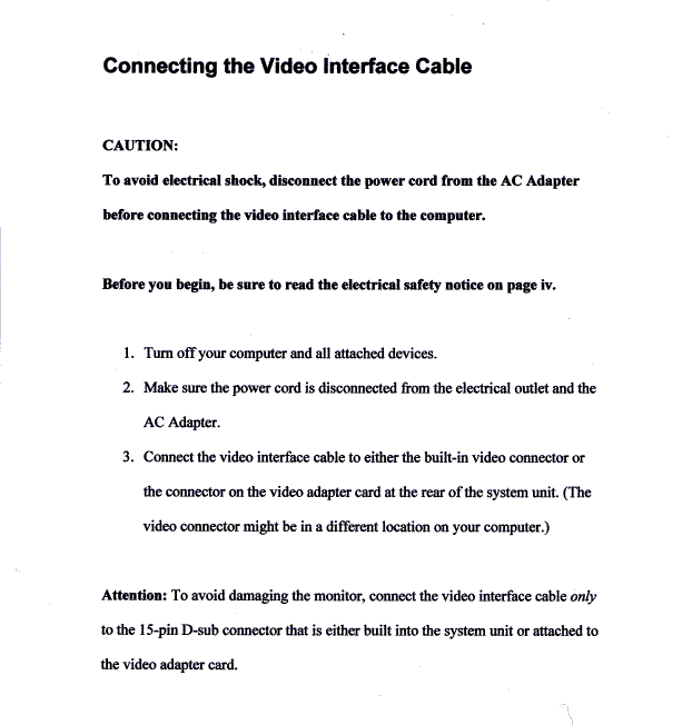 [ Connecting the video interface cable (result) ]